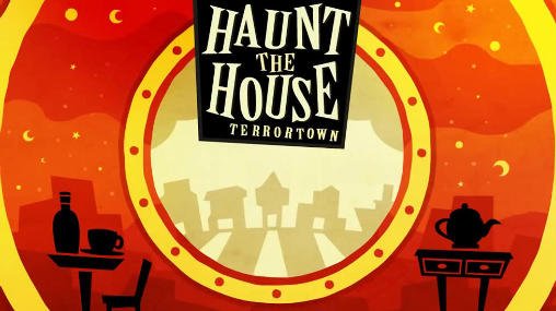 download Haunt the house: Terrortown apk